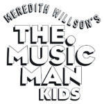 Music Man Kids July15th 10am